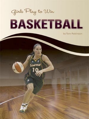 cover image of Girls Play to Win Basketball